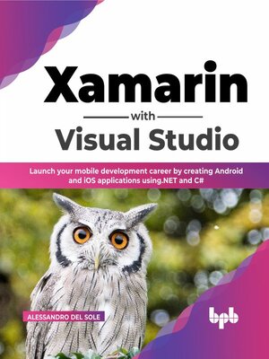 cover image of Xamarin with Visual Studio
